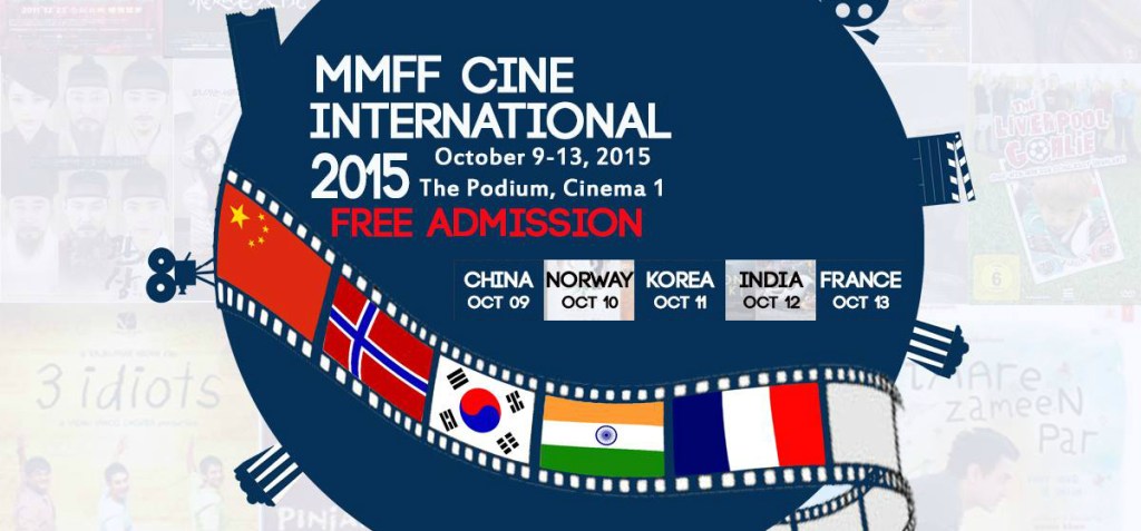 MMFF Cine International 2015 runs from October 9 to&nbsp;13