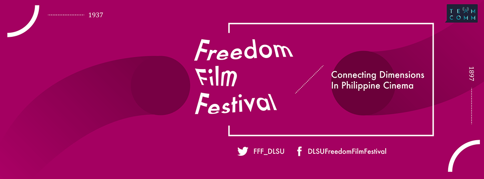 GUIDE: DLSU Freedom Film Festival&nbsp;2016
