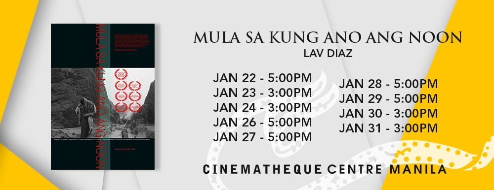 Cinematheque Centre Manila screens Lav Diaz’s ‘Mula Sa Kung Ano Ang&nbsp;Noon’