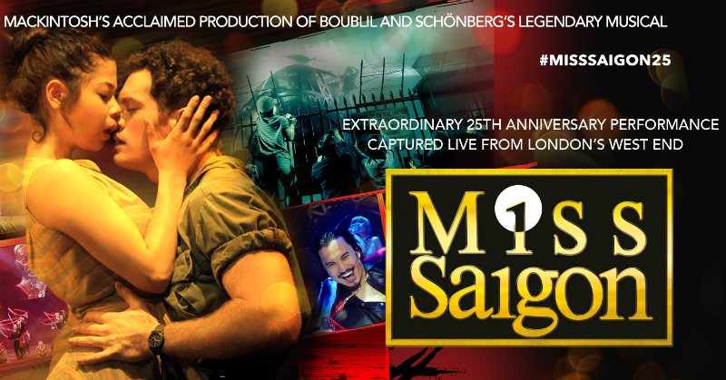 Miss Saigon 25th Anniversary live recording screens in cinemas on Nov 12 &&nbsp;13