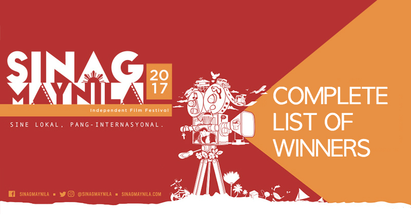 WINNERS: Sinag Maynila Independent Film Festival&nbsp;2017