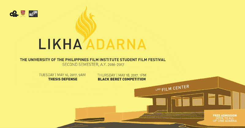 This sem’s Likha Adarna, Black Beret filmfests set on May 16, 18 at UP Cine&nbsp;Adarna