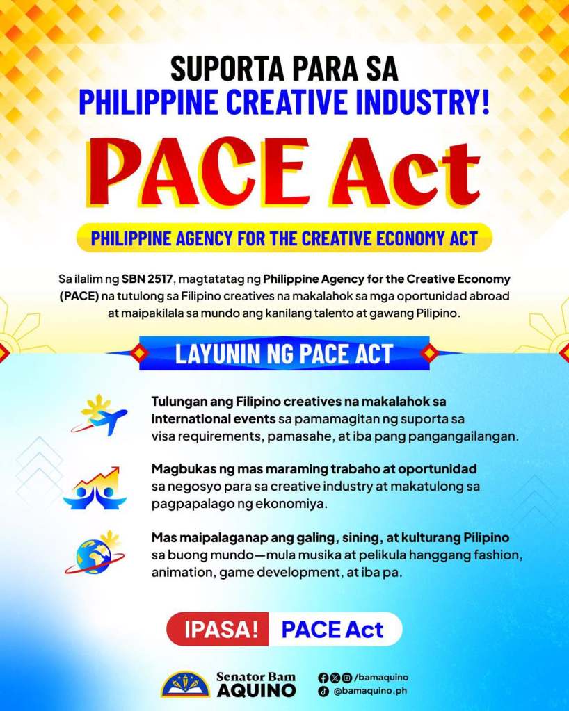 Promotional poster for the PACE Act, supporting the Philippine creative industry, highlighting its purpose and benefits for Filipino creatives in international opportunities.